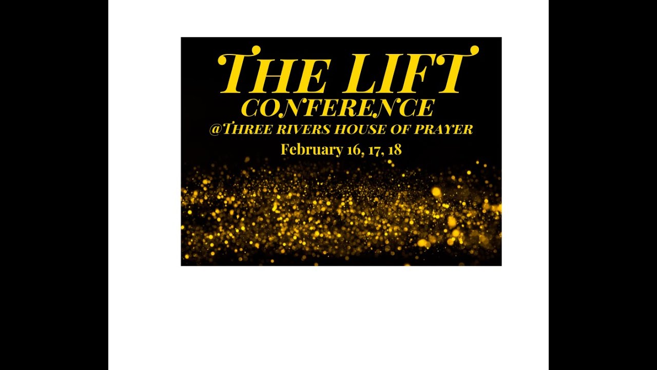 The Lift Conference with Charlie Sweet - February 16-18th