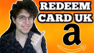 How To Redeem Amazon Gift Card UK