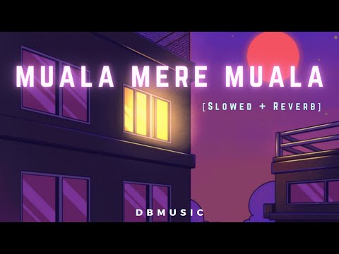 Maula Mere Maula - Roop Kumar Rathod | [Slowed+Reverb] | DBmusic's Avatar