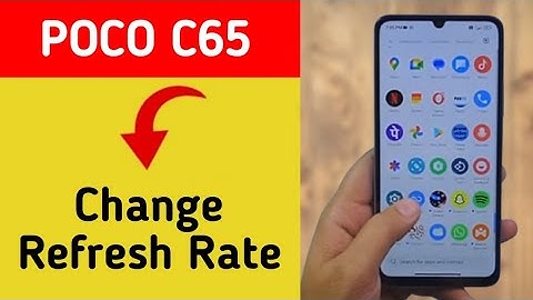 How to change refresh rate,Poco C65 me refresh rate change kaise karen