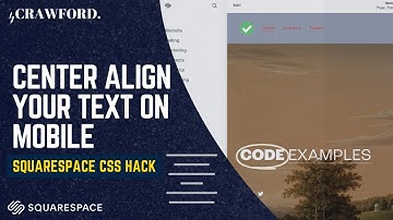 Center Align Text on Mobile Squarespace