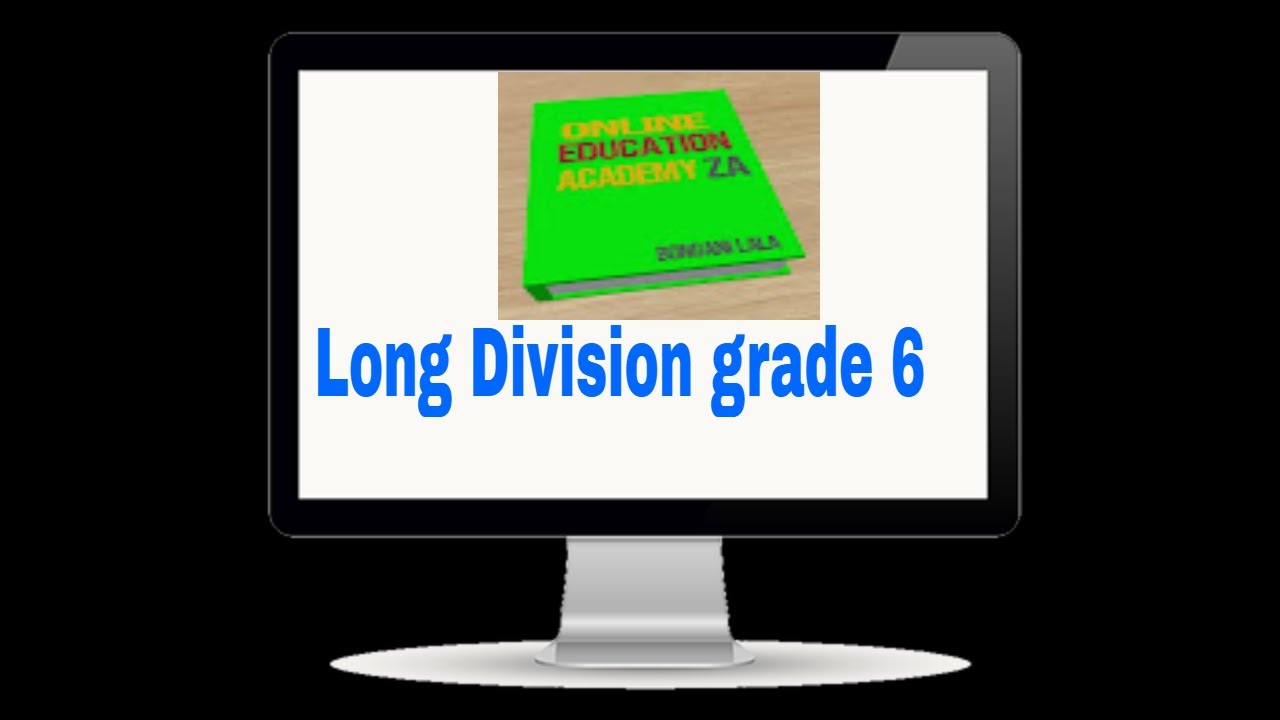 long division grade 6 - YouTube