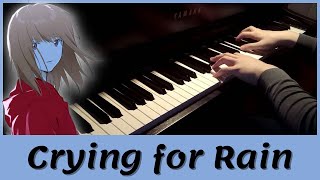 「Crying for Rain」 Kawaki wo Ameku - Domestic na Kanojo OP Piano (Animenz arr.)