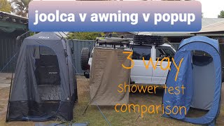 3way shower tent comparison. Awning tent Vs Joolca Vs Pop up shower tent. What's best for you?