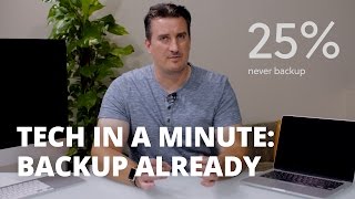 Famous Tech in a Minute: Backup Already Profile