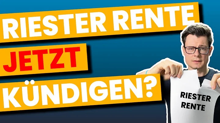 SOLLTEST du deine Riester Rente kndigen? (und welc...