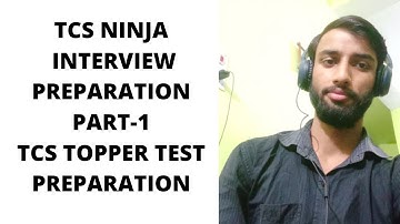TCS NINJA INTERVIEW PREPARATION | TCS TOPPER TEST PREPARATION PART-1 |