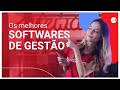 Conheça os MELHORES SOFTWARES DE GESTÃO!