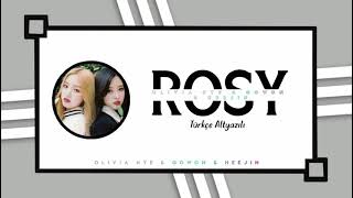 LOONA/Olivia Hye&Gowon&Heejin 'Rosy' (Türkçe Altyazılı) Resimi