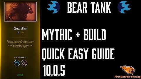 Dragonflight - 10.0.5 - Guardian Druid Mythic+ Guide