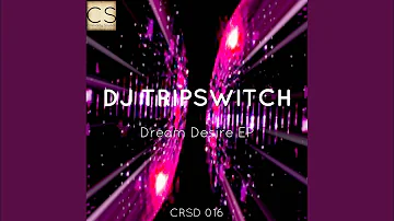 Dream Desire (Original Mix)