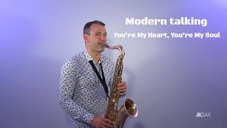 Modern Talking - You're My Heart, You're My Soul (JK Sax Remix)