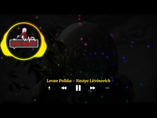 Nightcore Levan Polkka - Nastya Litvinovich class=
