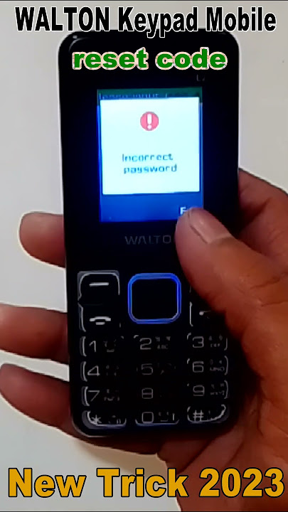How To Unlock Phone If Forgot Password Keypad Phone Reset Code 2023 | Walton Batton Phone Reset Code
