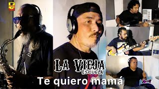 La Vieja Escuela - Te Quiero Mamá ( Video Oficial )