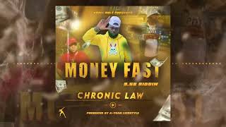 Chronic Law - Money Fast [Audio Video]