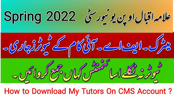 Aiou Matric FA ICom Tutor List Spring 2022 | How to Download My Tutor List On CMS Account Spring 22