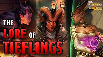 The Lore of Tieflings | D&D Legends and Lore