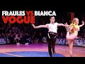 VOGUE Semi Final / FRAULES vs BIANCA  / STREETSTAR 2012