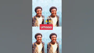 Umaa Diruu Gargarta Hunduma Kestu Ko Mo Aduma Habesha Ifaadesisa Addisketema 