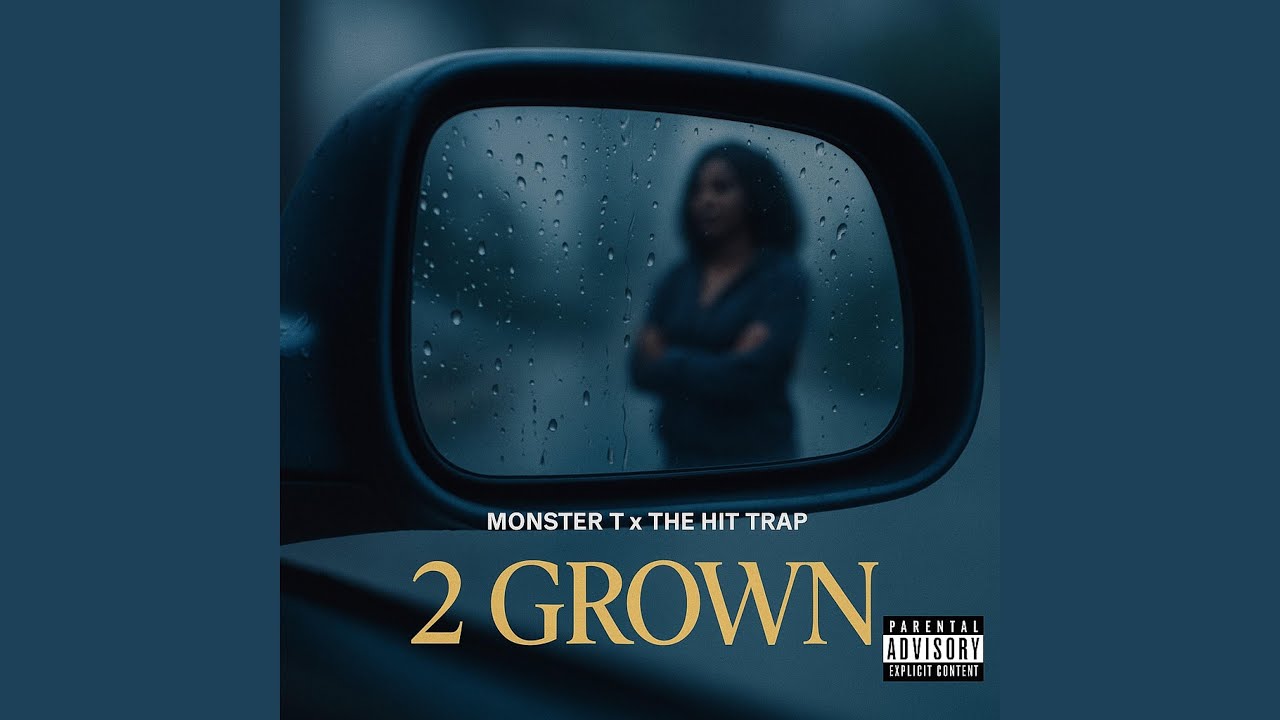 2 Grown (feat. The Hit Trap)