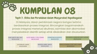 Topik 3 Etika Dan Peradaban Dalam Masyarakat Kepelbagaian penghayatan Etika  Peradaban