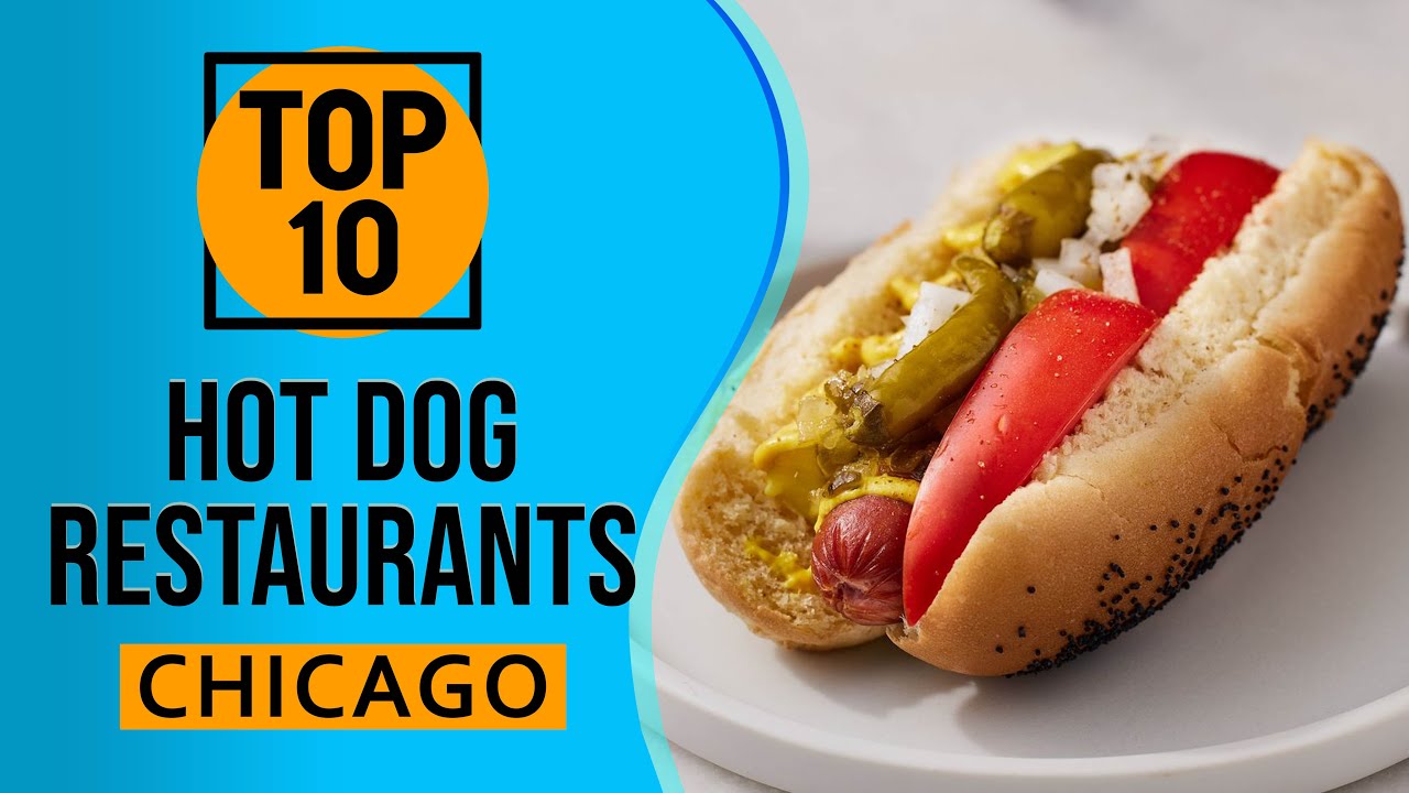 Top 10 Best Hot Dog Restaurants in Chicago YouTube