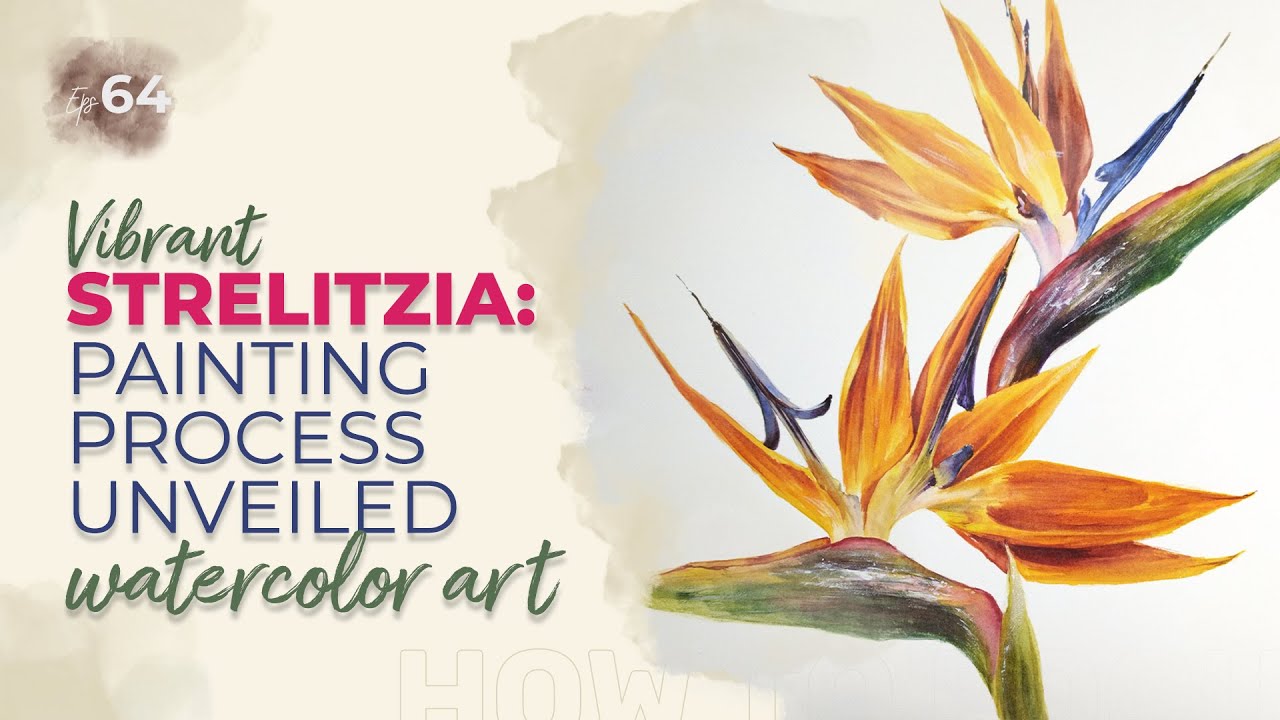 The Surprising Way I Brought This STRELITZIA to Life with Watercolors