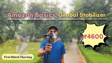 | Amazon Basics Gimbal Stabiliser  | Best Gimbal fir smartphone 
