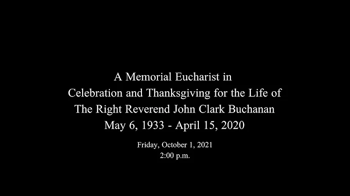 A Memorial Eucharist for The Right Reverend John C...