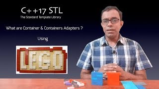 C++ 17 STL : The STL Containers and Container Adapters