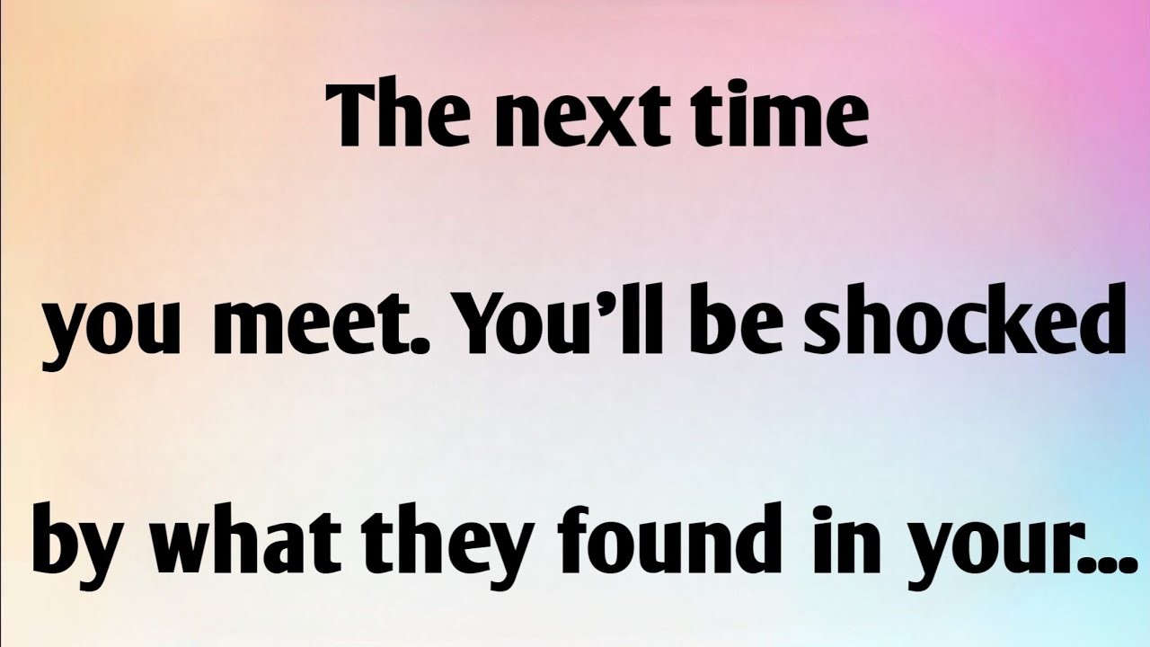 При следующей встрече вы будете...