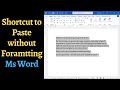 Shortcut to Paste without formatting in Ms Word [2022]