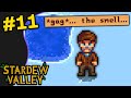Stardew Valley with Friends #11 - *gag*