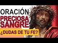 ORACIÓN A LA PRECIOSA SANGRE DE CRISTO: ¿Por qué Dios permite que tu fe sea probada? (1 Pedro 1 🩸)