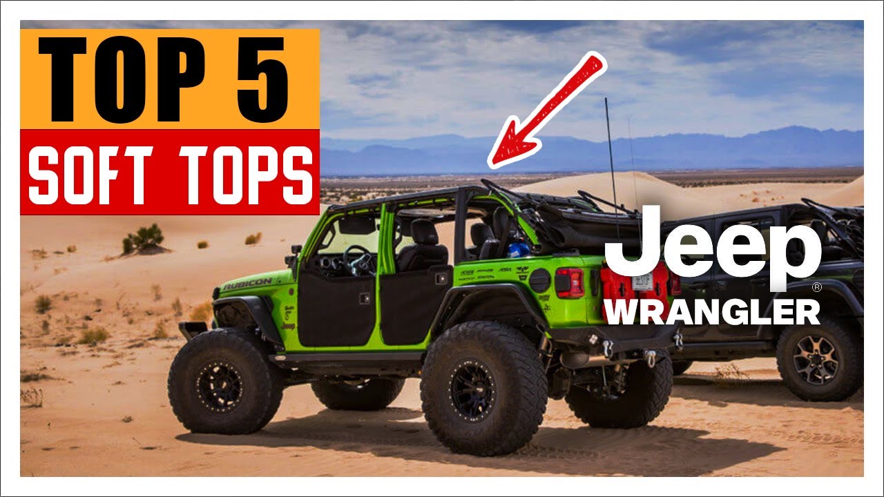 🥇TOP 5: Best Soft Top for Jeep Wrangler Unlimited - YouTube