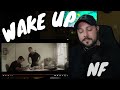 NF - Wake Up Reaction - Wait Nate can sing?!?