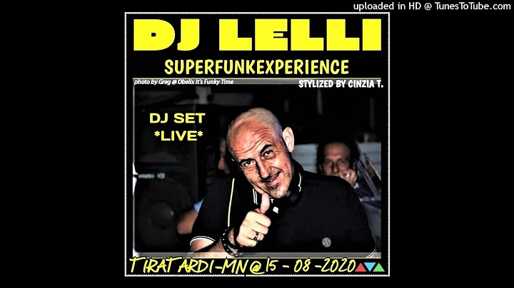 DJ LELLI SUPERFUNKEXPERIE...  (MN) -Serata del 15-...