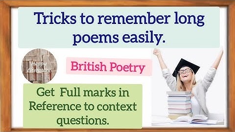 Now you can remember as many as peoms, to write Reference to context questions @HappyLiterature