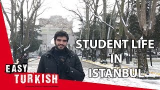 Student life in Istanbul | Easy Turkish 2