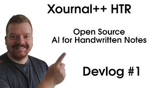 Making Handwritten Notes Searchable | Xournal++ HTR Devlog 1