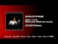 DEVELOP=FRAME 『Blaze your Blaze (the decade)』3/4発売 スポット