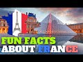 FUN FACTS ABOUT FRANCE