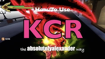 [YBA] KCR: How to use KCR - The Only Guide You Will Ever Need
