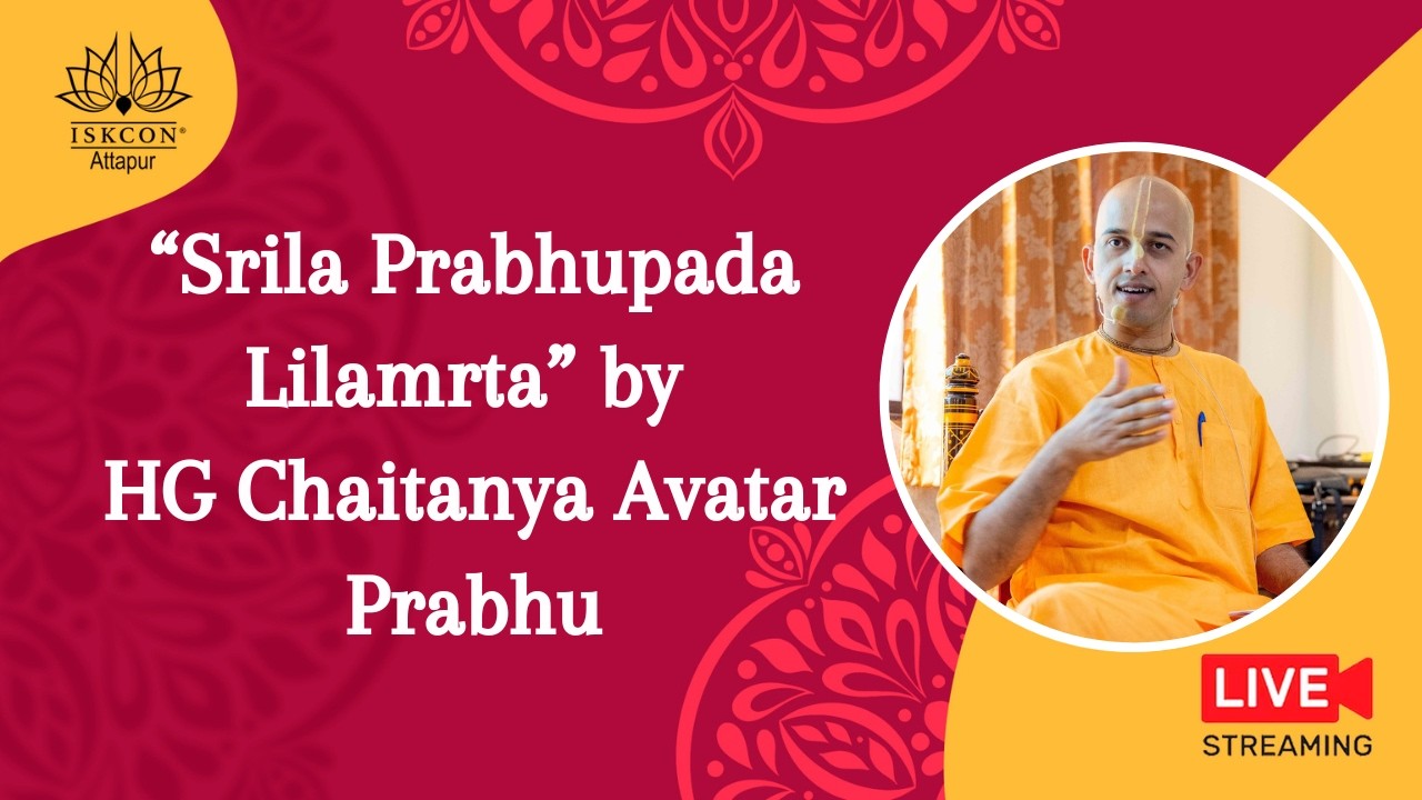 “Srila Prabhupada Lilamrta” by HG Chaitanya Avatar Prabhu