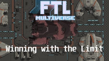 Winning with the Limit | FTL: Multiverse