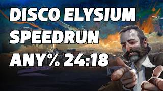 Disco Elysium - The Final Cut Any% Unrestricted Speedrun