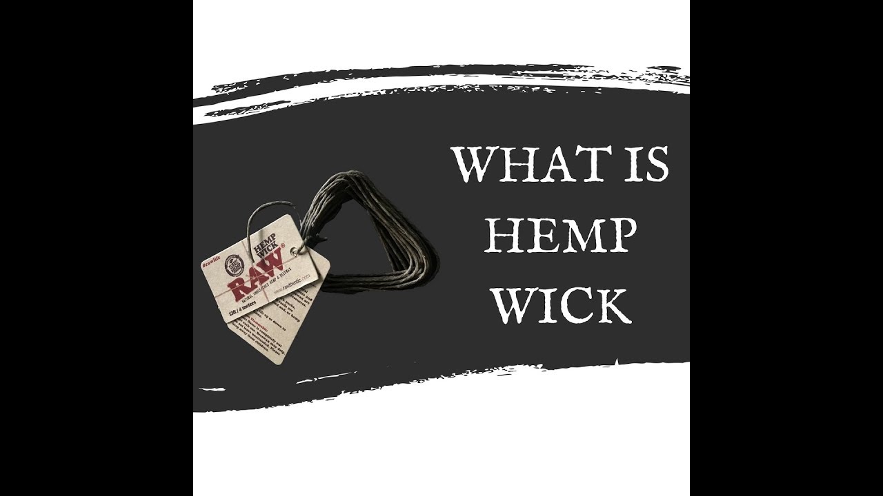 What is Hemp wick