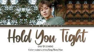 Hold You Tight By Exo 젠(Chen) colour coded lyrics/Eng/Rom/Han