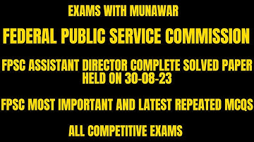 FPSC Assistant Director Complete Solved Paper Held on 30-08-2023